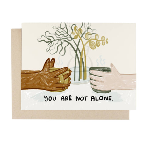 You Are Not Alone - Case Pack of 6 Cards