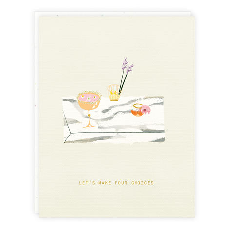 Pour Choices